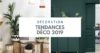 Tendances déco 2019