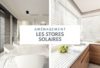 Les stores solaires : guide pratique pour votre nouvelle construction