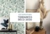 Tendances déco 2020