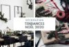 Décoration tendances déco Noël 2020